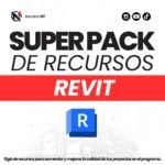 SUPER PACK de Recursos REVIT