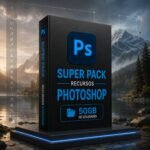 SUPER PACK de Recursos PHOTOSHOP