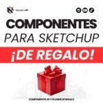 Componentes de SketchUp de REGALO