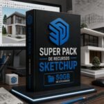 SUPER PACK de Recursos SKETCHUP